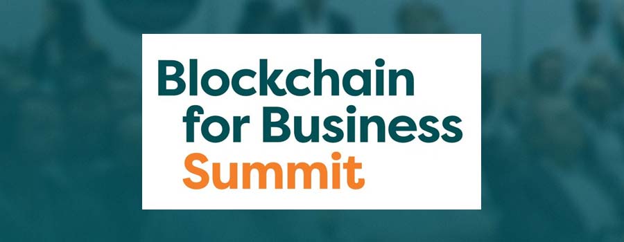 Blockchain For Business Summit