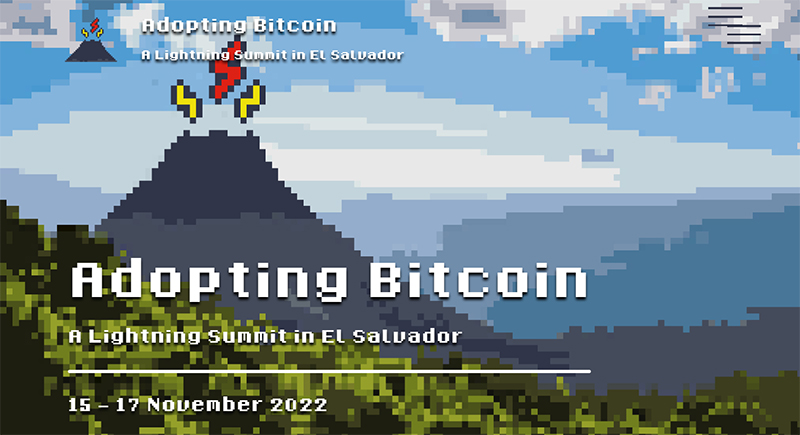 Adopting Bitcoin – A Lightning Summit 2022