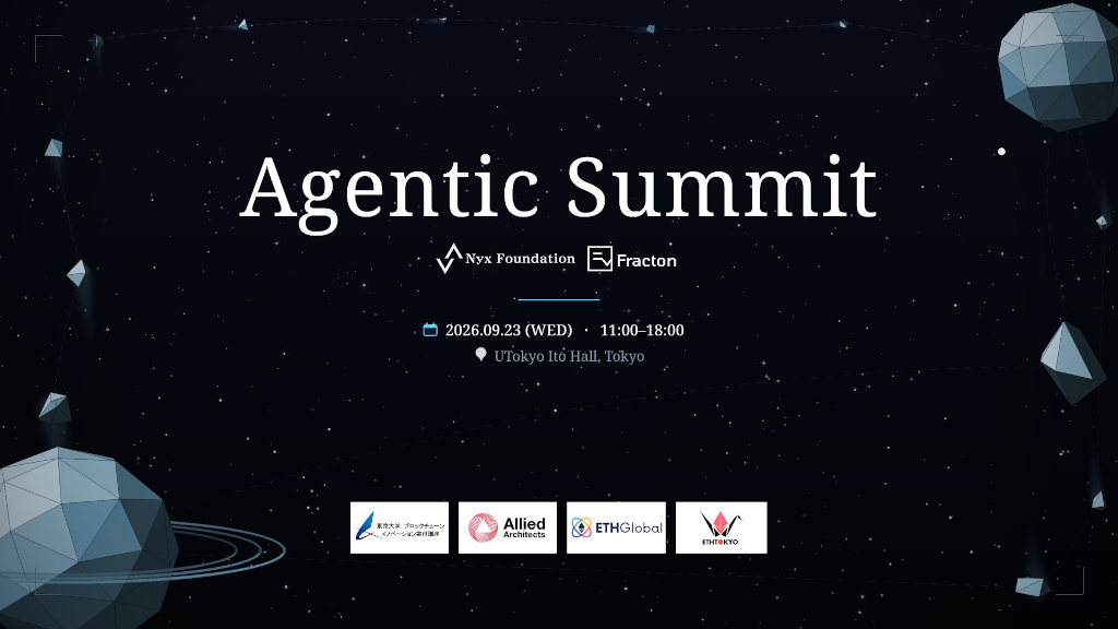 Agentic Summit @ ETHTokyo 2026
