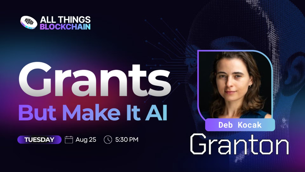 All Things Blockchain -- Grants, But Make It AI