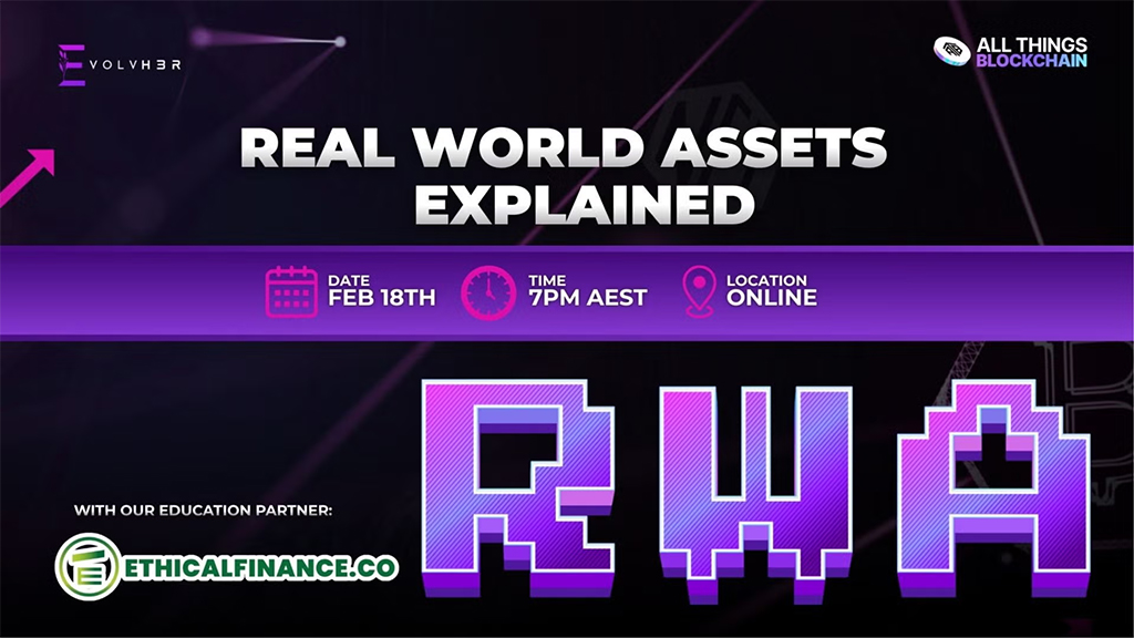 All Things Blockchain Webinar - Real World Assets Explained