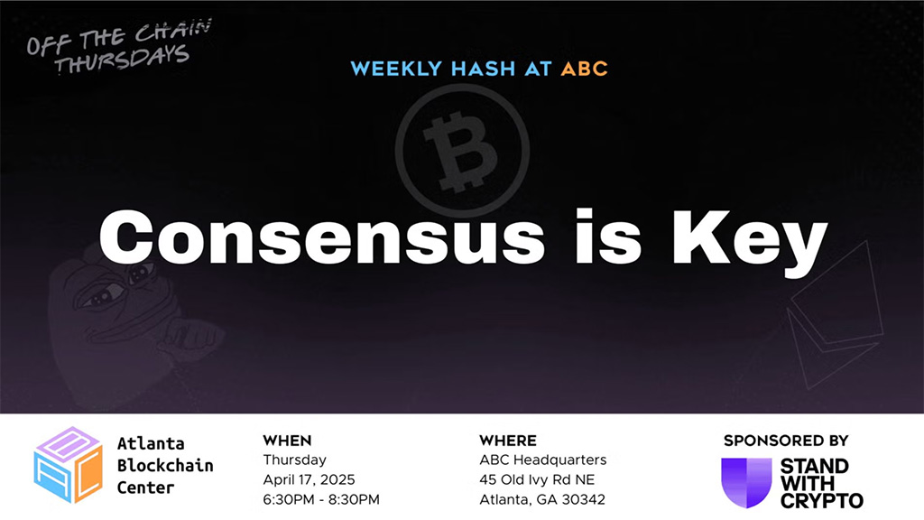 Atlanta Blockchain Center - Consensus is Key