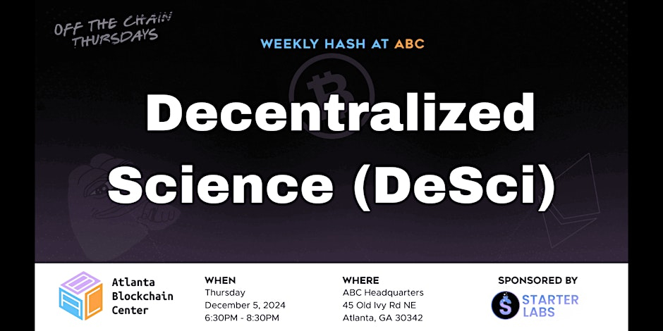 Atlanta Blockchain Center - Decentralized Science