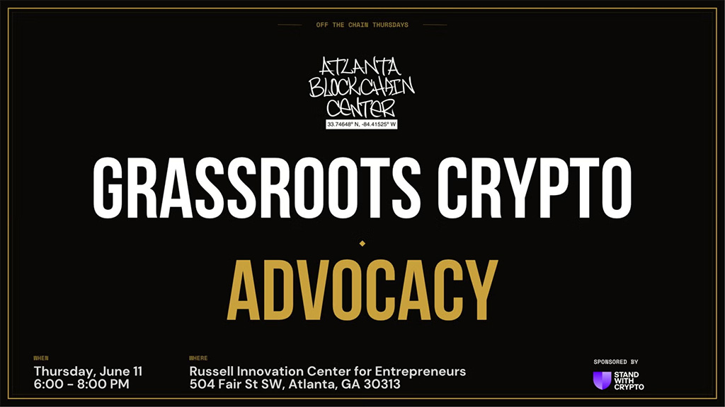 Atlanta Blockchain Center - Grassroots Crypto Advocacy