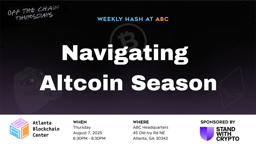 Atlanta Blockchain Center - Navigating Altcoin Season