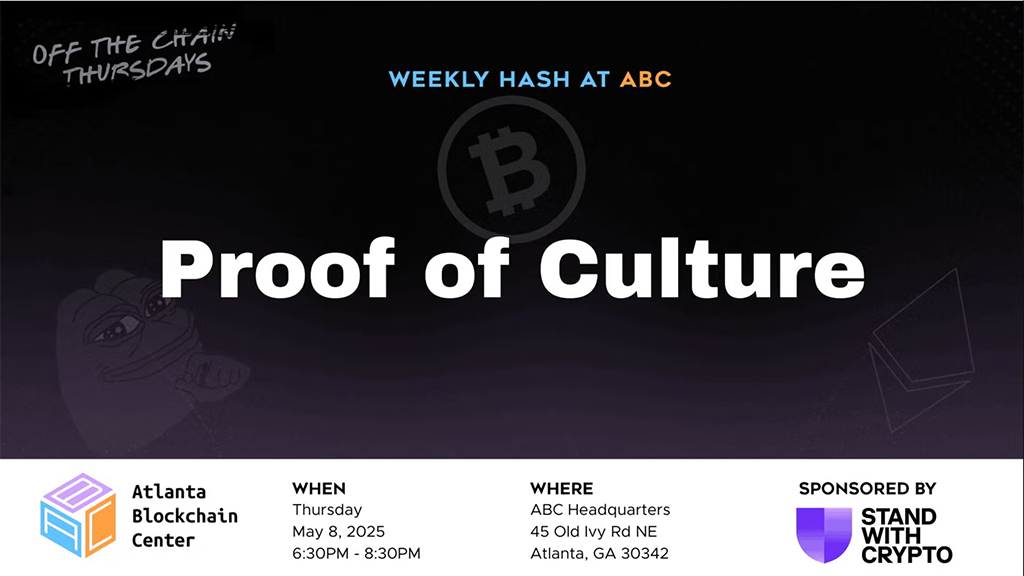 Atlanta Blockchain Center - Proof of Culture