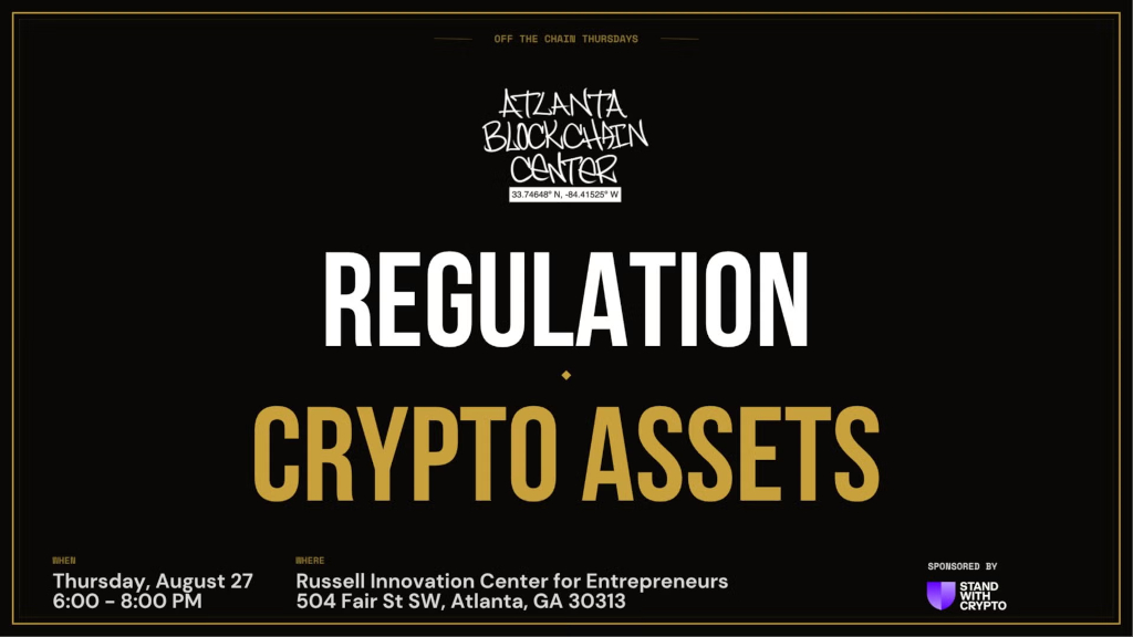 Atlanta Blockchain Center — Regulation Crypto Assets