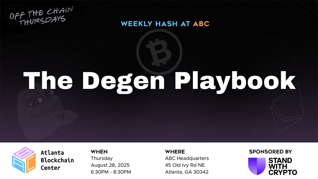 Atlanta Blockchain Center - The Degen Playbook