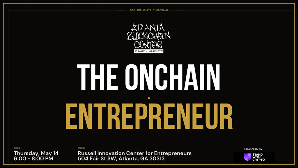 Atlanta Blockchain Center - The Onchain Entrepreneur