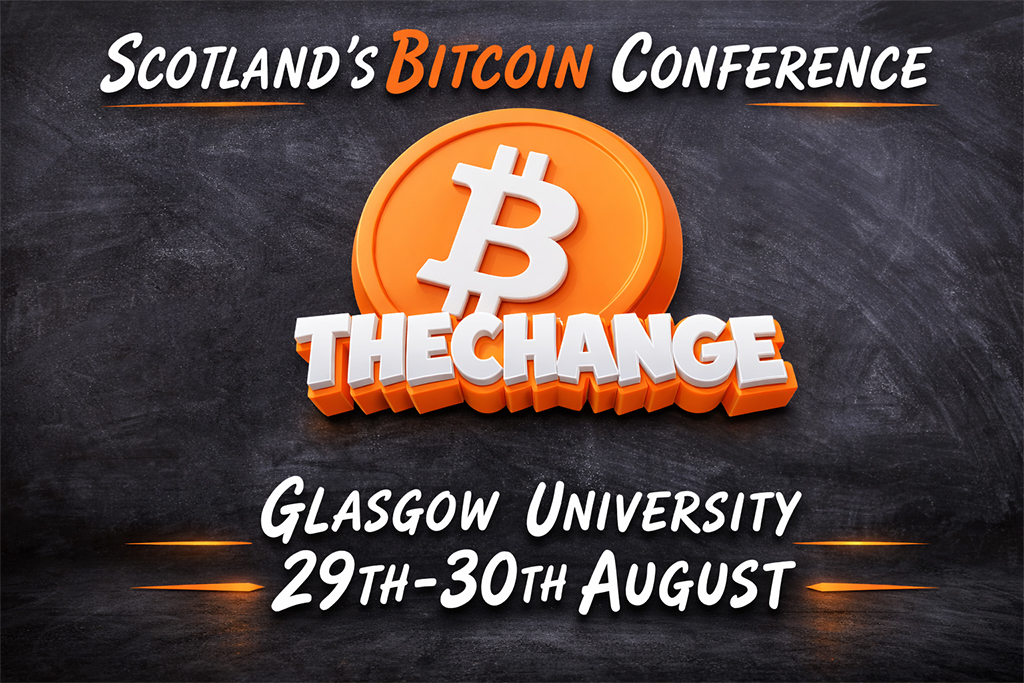 BTheChange - Scotland's Bitcoin Conference 2026