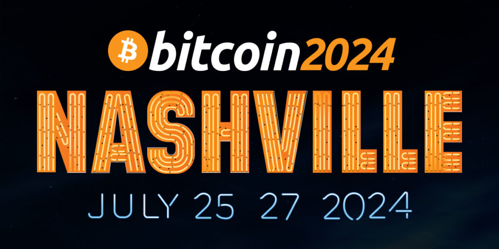 Bitcoin 2024 Nashville | Video » Crypto Events