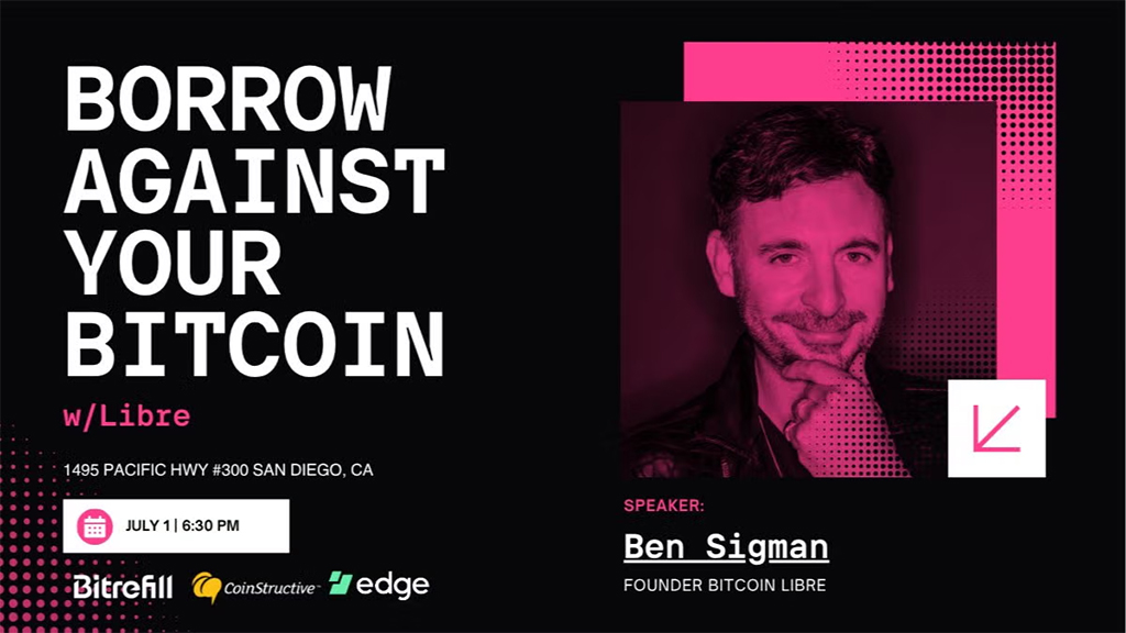 Bitcoin & Open Blockchain San Diego - Borrow Against Your Bitcoin