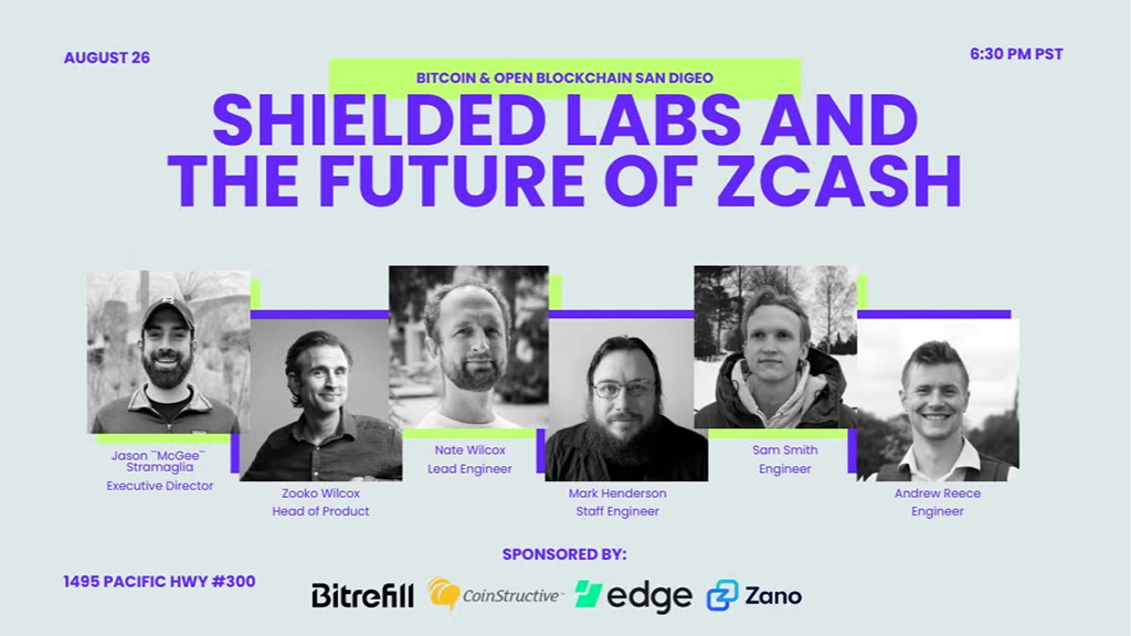 Bitcoin & Open Blockchain San Diego - Shielded Labs and the Future of Zcash