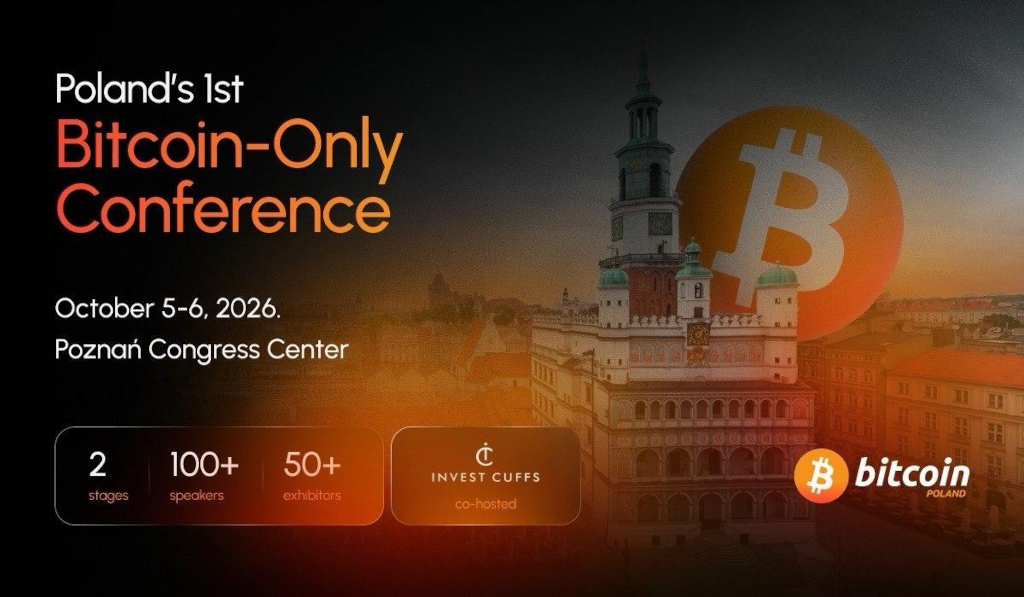 Bitcoin Poland 2026 to Take Place as Part of Invest Cuffs