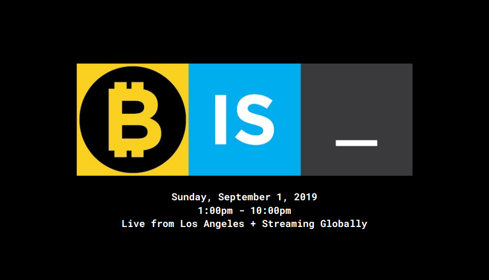 Bitcoin is_ Conference 2019