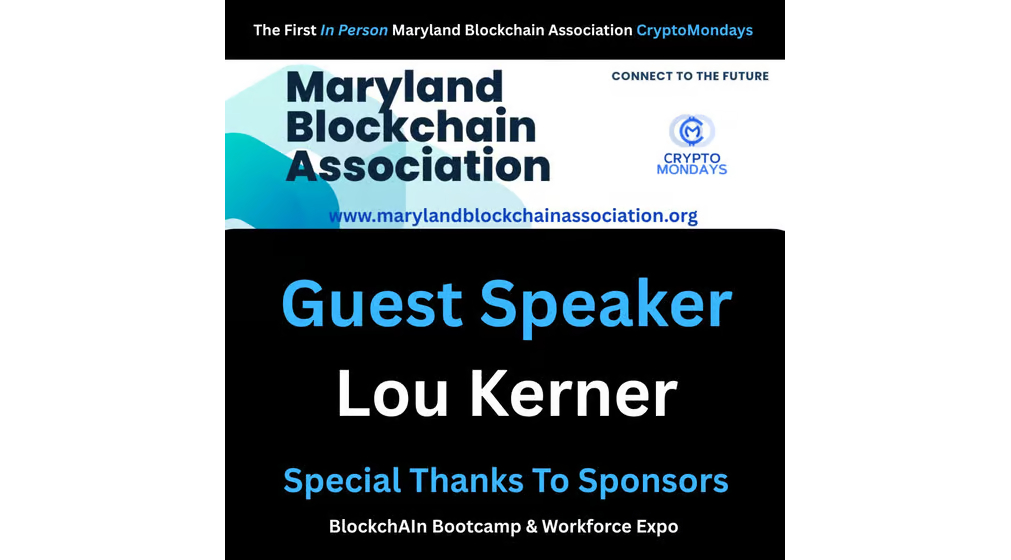 Blockchain Bootcamp Maryland x CryptoMondays feat. Lou Kerner
