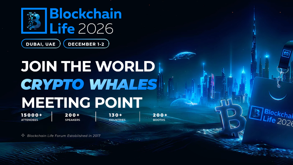 Blockchain Life 2026 Dubai
