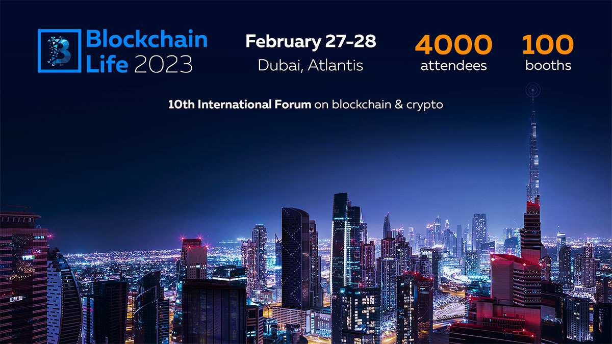Blockchain Life 2023 — February 2728, 2023 » Crypto Events