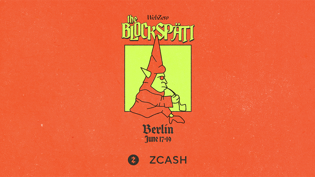 Blockspäti Berlin 2026 Powered by Zcash