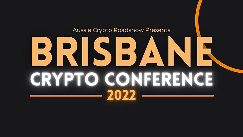 Brisbane Crypto Conference 2022