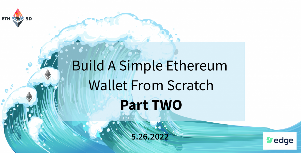 Building a Simple Ethereum Wallet from Scratch Pt. 2
