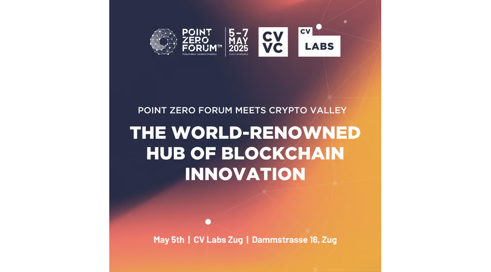 CV Labs Zug - Point Zero Forum Meets Crypto Valley