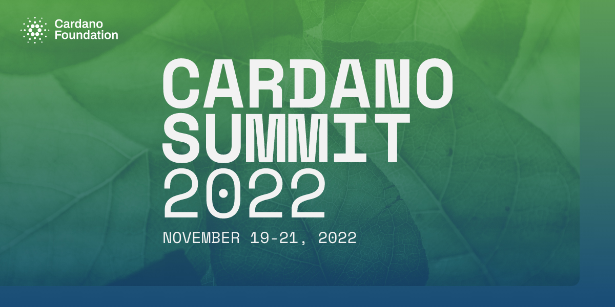 Cardano Summit 2022 — November 1921, 2022 » Crypto Events