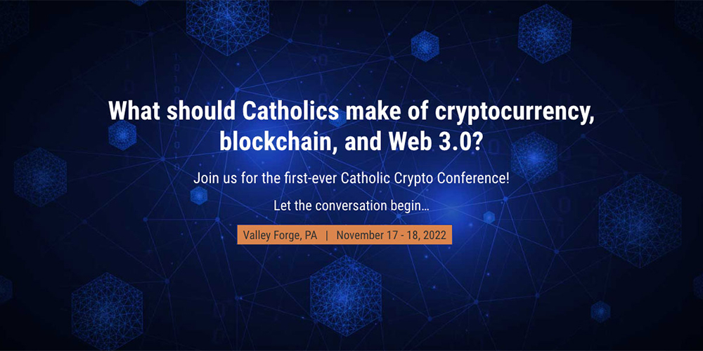 Catholic Crypto Conference 2022