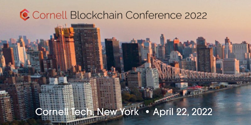 Cornell Blockchain Conference 2022