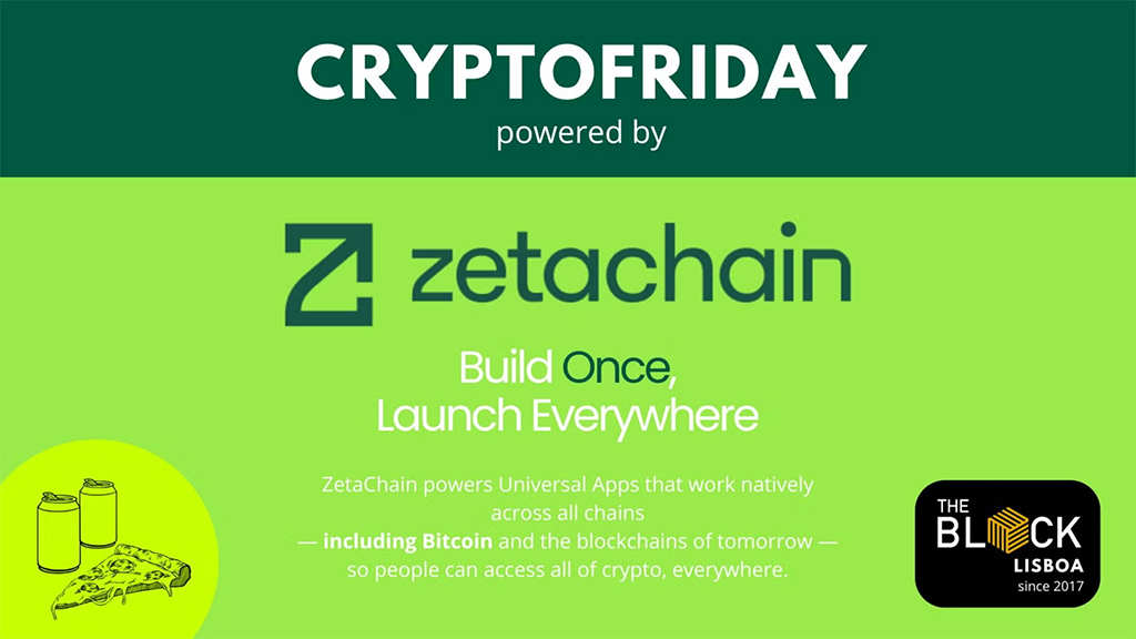 Crypto Friday @ The Block Lisboa powered by ZetaChain