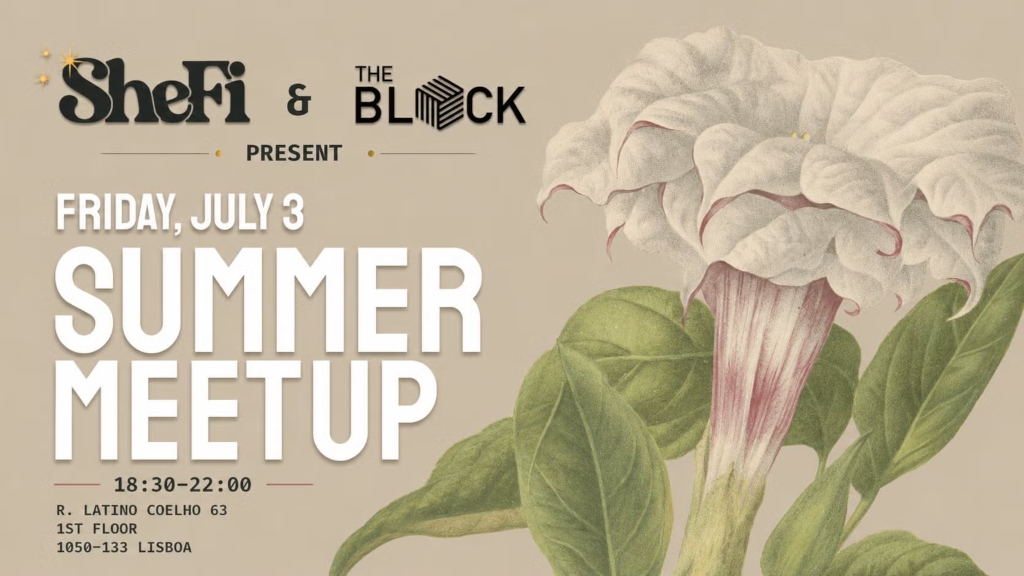 Crypto Friday x SheFi @ The Block Lisboa
