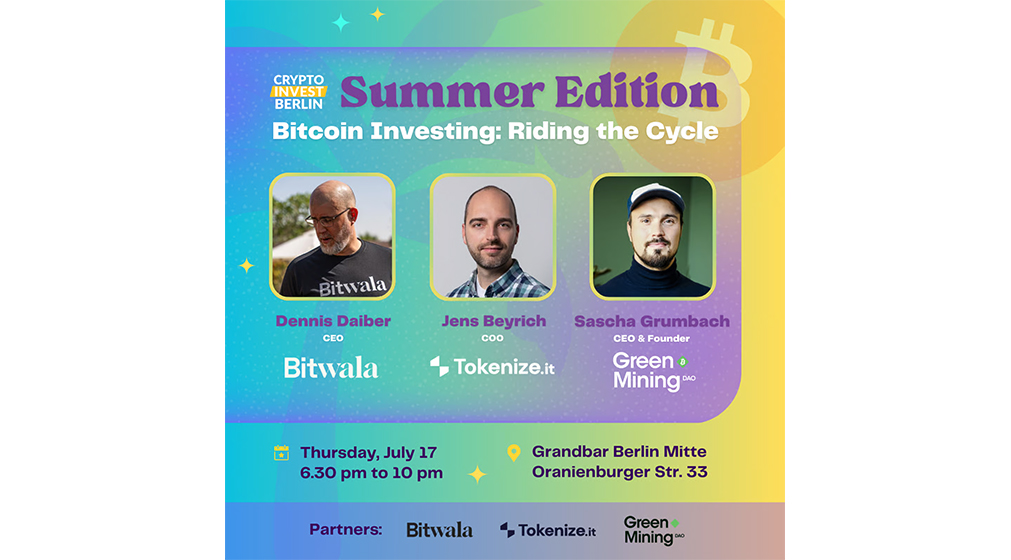 Crypto Invest Berlin Summer Edition – Bitcoin Investing