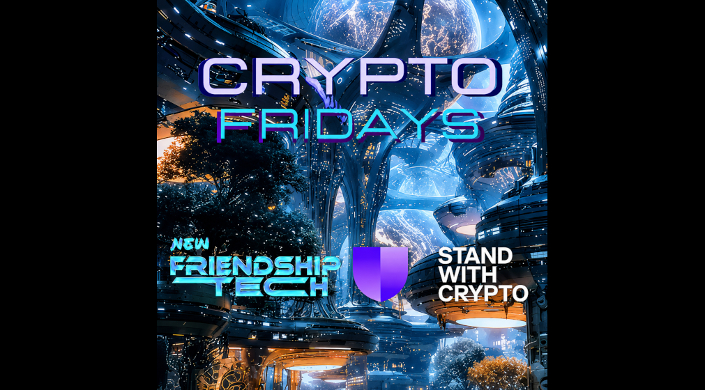CryptoFridays LA - New Friendship Tech x StandWithCrypto