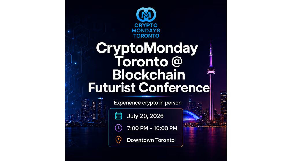 CryptoMonday Toronto @ Blockchain Futurist Conference 2026