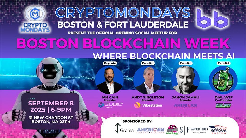 CryptoMondays Boston + Fort Lauderdale - Official Boston Blockchain Week Kickoff