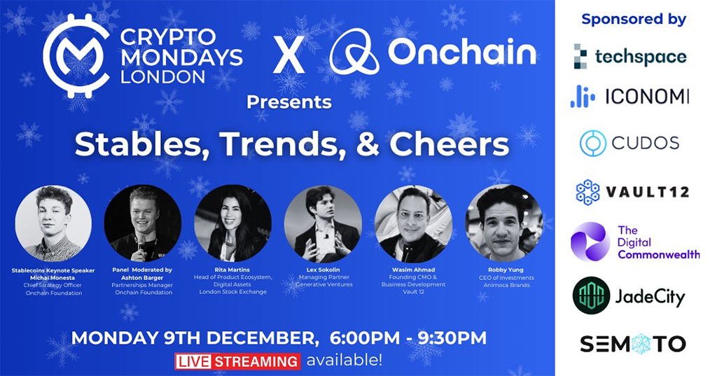 CryptoMondays London & Onchain Foundation - Stables, Trends, & Cheers