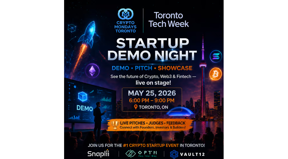 CryptoMondays Toronto x Toronto Tech Week — Startup Demo Night