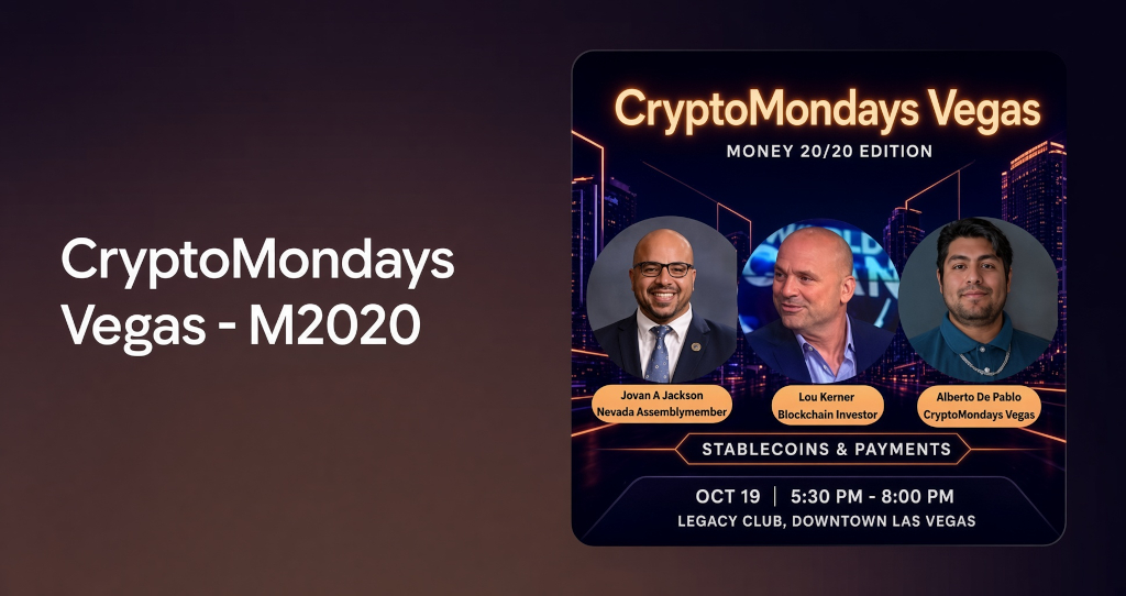 CryptoMondays Vegas Money 20/20 Edition: Stablecoins & Payments