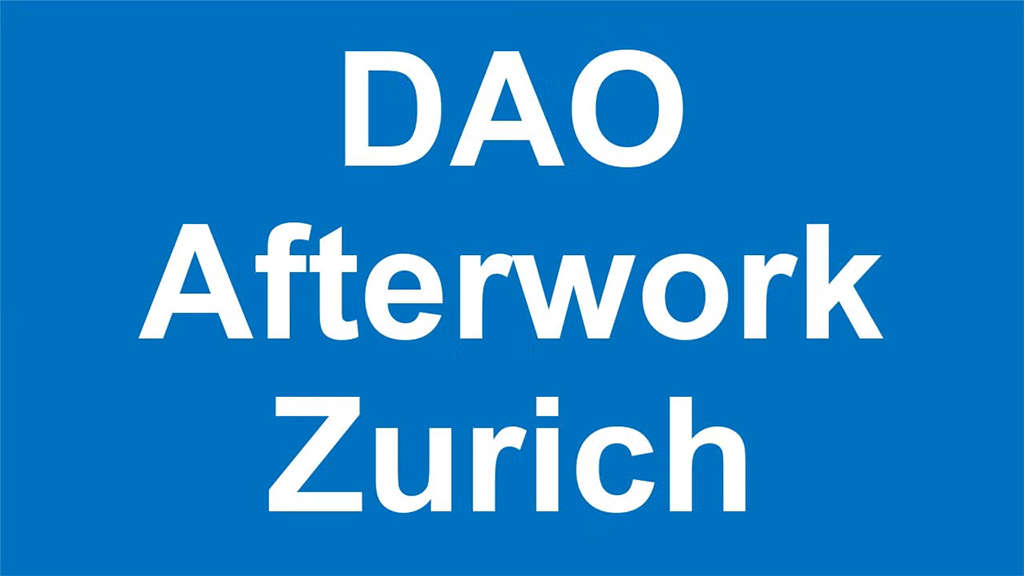 DAO Afterwork Zürich