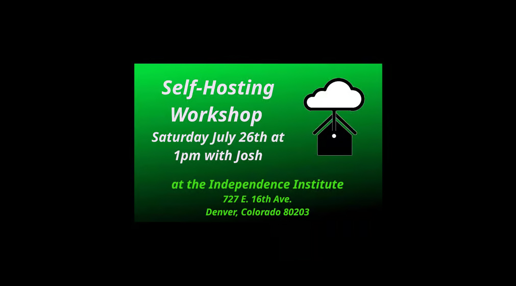 Denver Digital Independence Lab - Self-Hosting Workshop