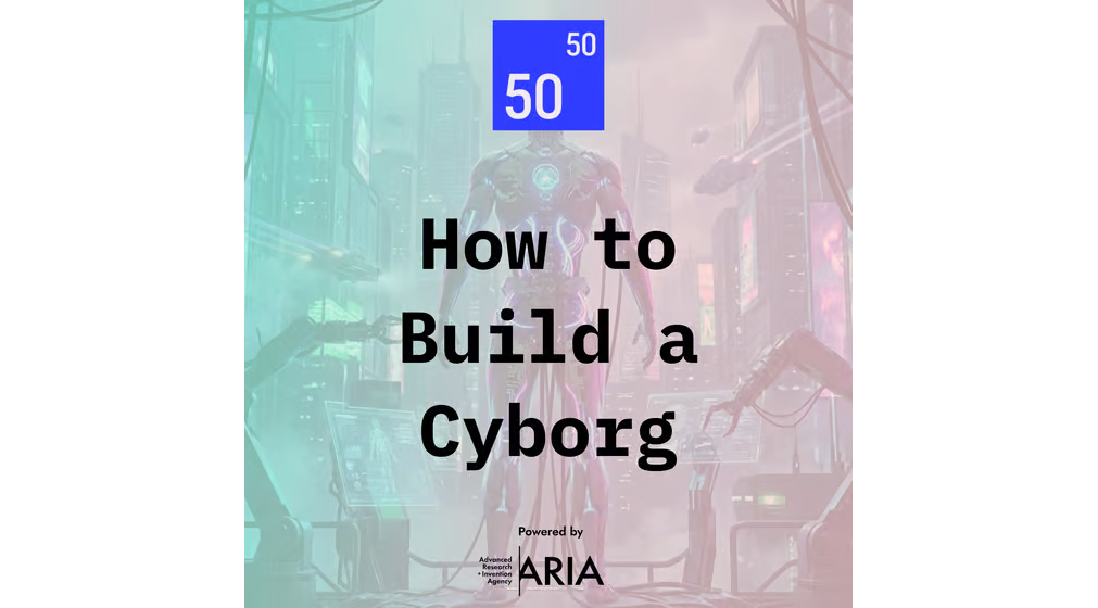 Desci London Meetup — How to Build a Cyborg