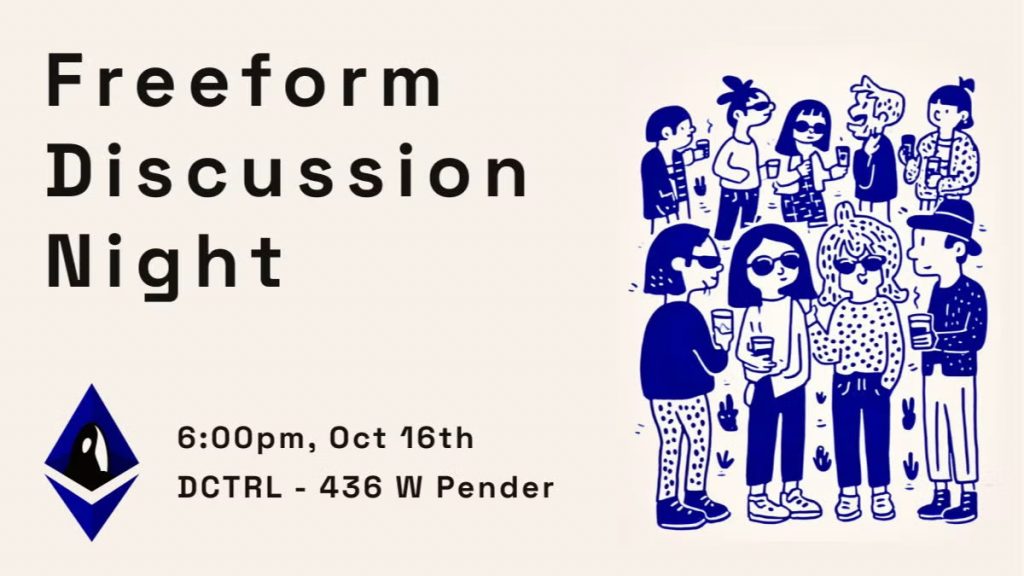 ETH Vancouver - Freeform Discussion Night