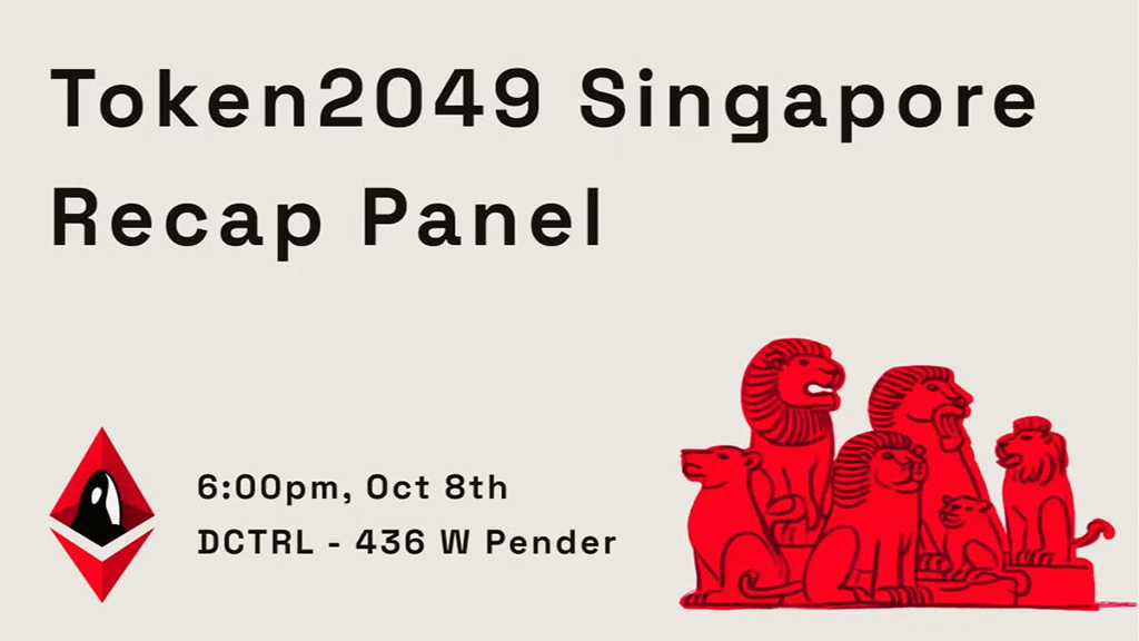 ETH Vancouver Meetup - Token2049 Singapore Recap