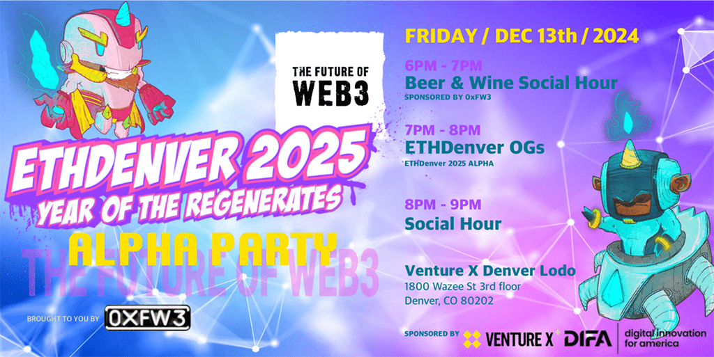 ETHDenver 2025 Alpha Party