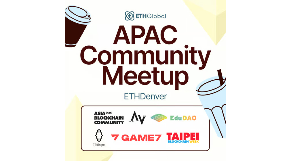 ETHGlobal Asia Blockchain Community Meetup @ ETHDenver 2025