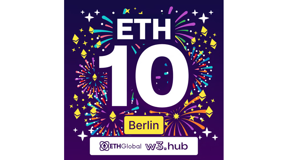 ETHGlobal - Ethereum 10 Year Anniversary Berlin