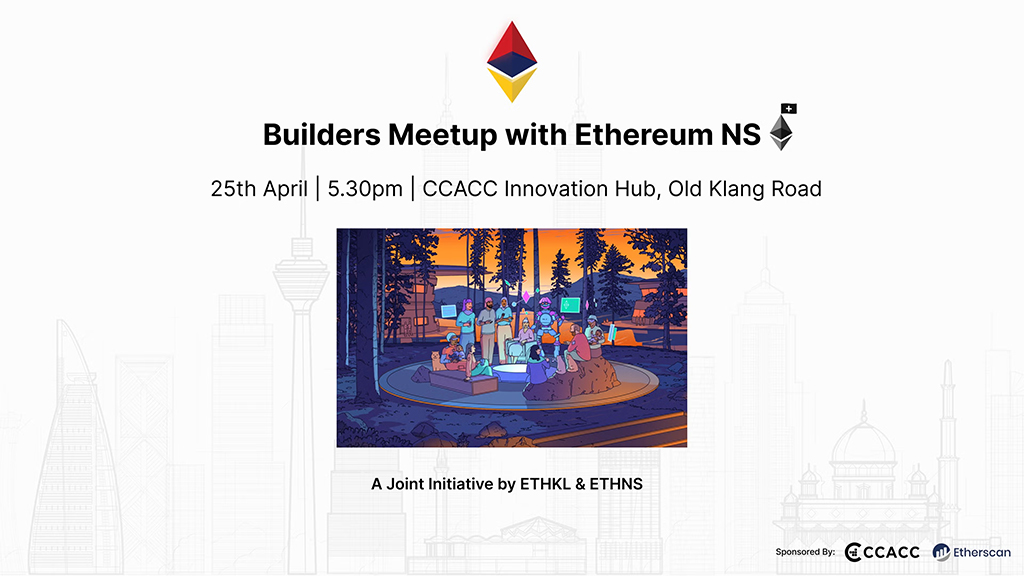 Ethereum Malaysia Builders Meetup with Ethereum NS