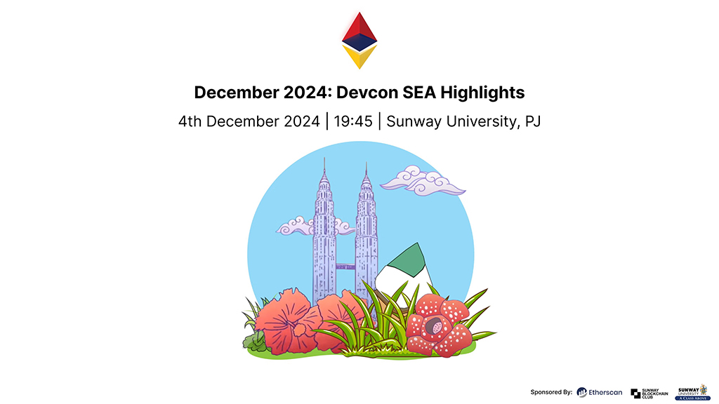 Join Ethereum Malaysia for Devcon SEA Highlights!