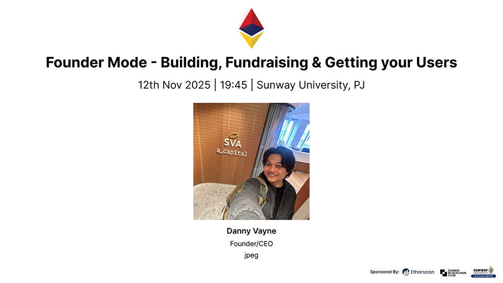 Ethereum Malaysia - Founder Mode