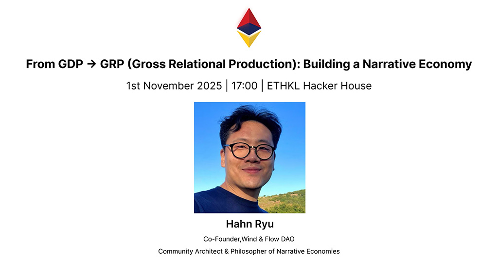 Ethereum Malaysia - From GDP → GRP (Gross Relational Production): Building a Narrative Economy